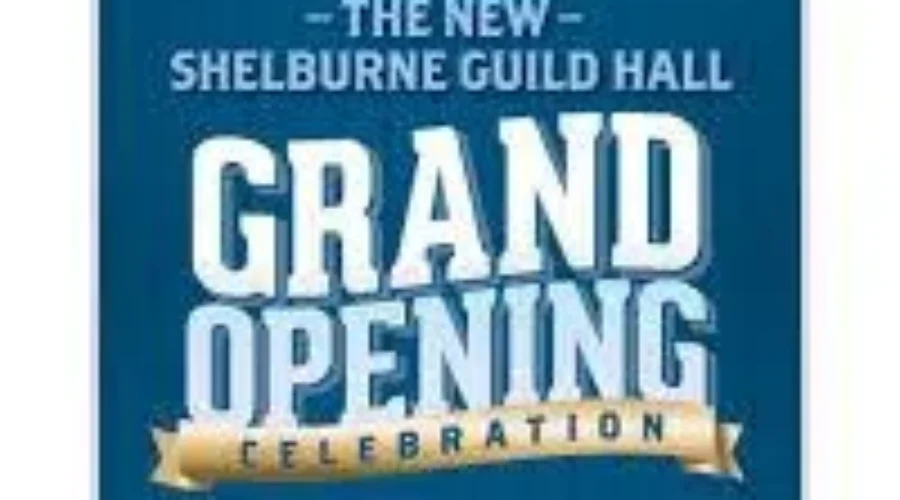 Shelburne’s New Guild Hall Ready For Grand Opening