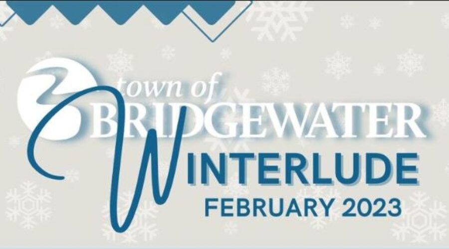 Bridgewater Planning Winterlude To Celebrate 124th Anniversary
