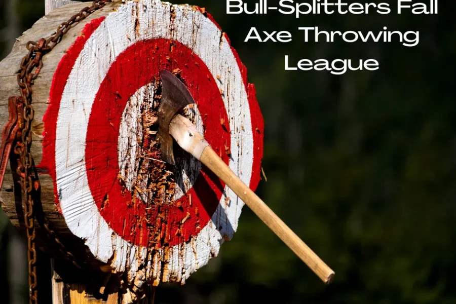 Axe Throwing Weekend With The Bull-Splitters