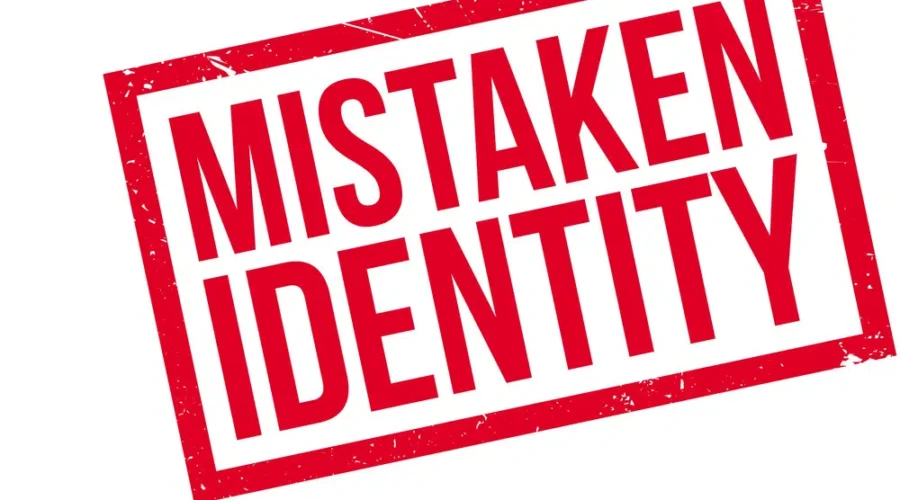 Do You Suffer From ‘Mistaken Identity Embarrassment’?